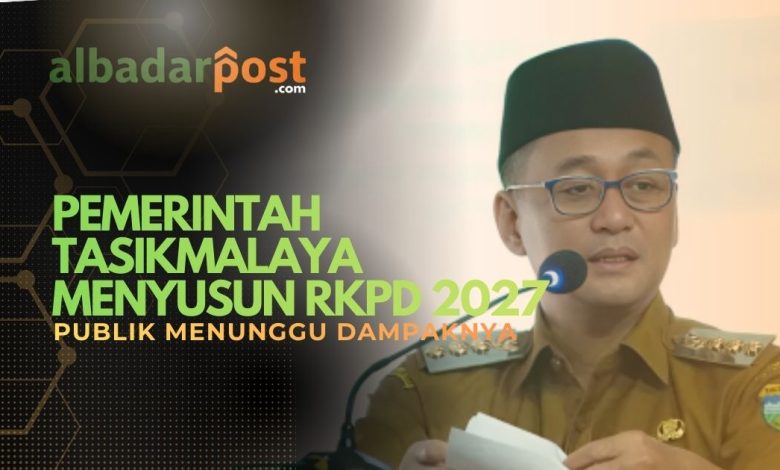 rkpd 2027 tasikmalaya