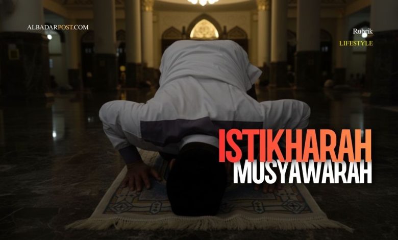 istikharah dan musyawarah