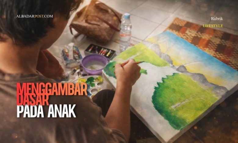 menggambar dasar anak