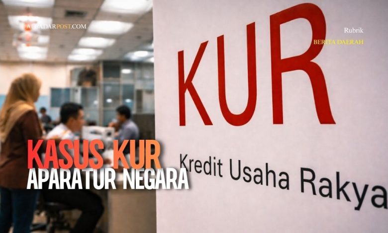 kasus KUR Aparatur Negara