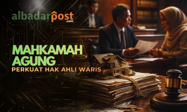 hak ahli waris menggugat tanpa surat kuasa