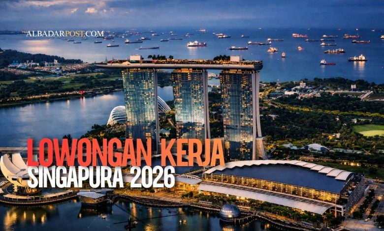 lowongan kerja Singapura 2026