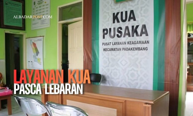 Layanan KUA pasca Lebaran