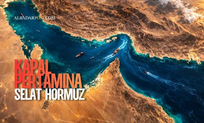 kapal Pertamina Selat Hormuz