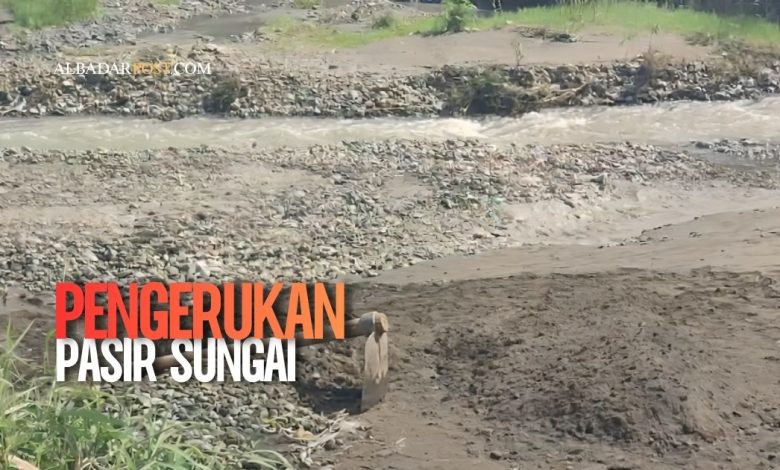 pengerukan pasir sungai
