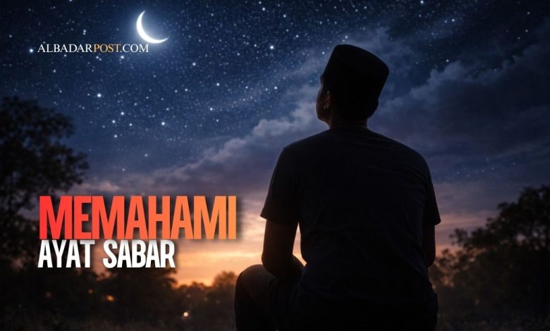 Ilustrasi seseorang menatap langit dengan tenang sebagai simbol memahami makna ayat tentang kesabaran dalam Al-Qur'an.