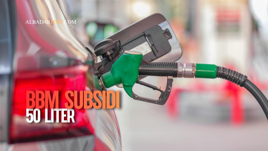 BBM subsidi 50 liter