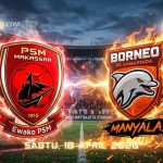 Prediksi PSM vs Borneo