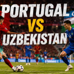 Portugal VS Uzbekistan