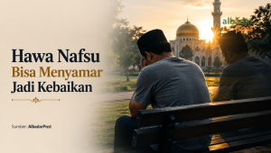 Hawa Nafsu Menurut Islam